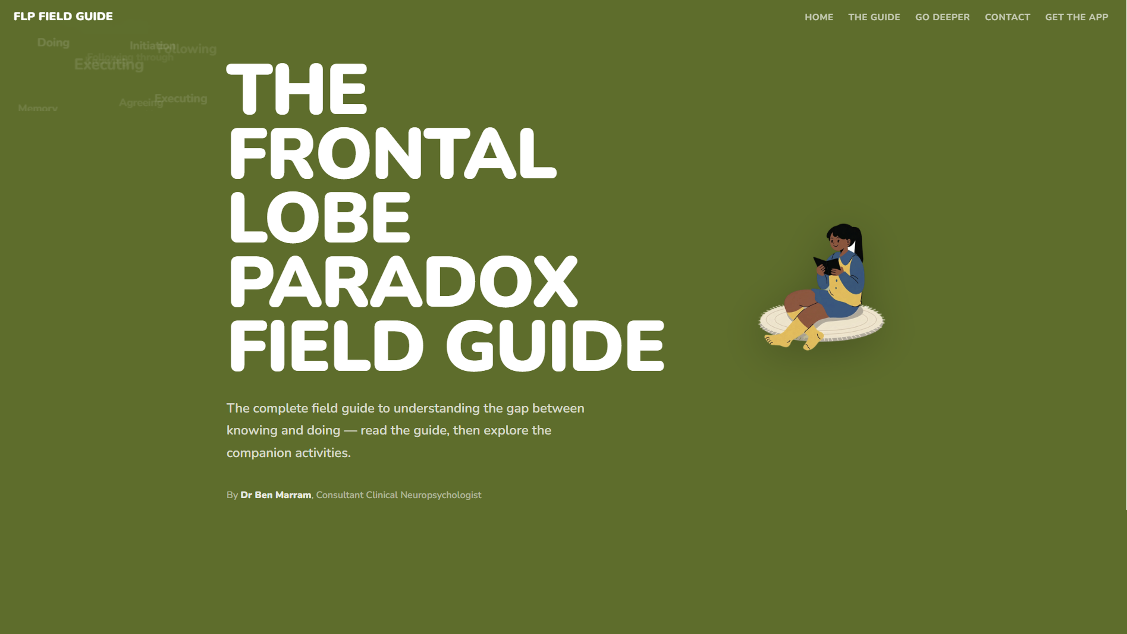 The Frontal Lobe Paradox Field Guide